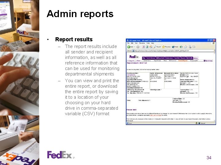 Admin reports • Report results – The report results include all sender and recipient Admin reports • Report results – The report results include all sender and recipient
