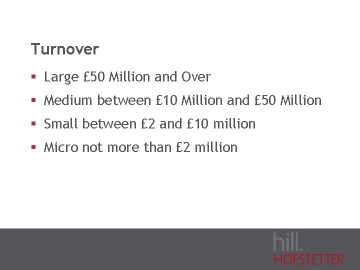 Turnover § Large £ 50 Million and Over § Medium between £ 10 Million
