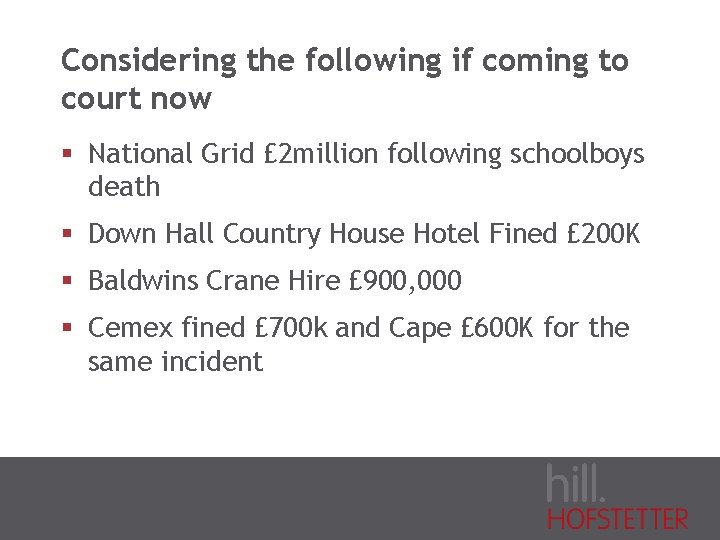 Considering the following if coming to court now § National Grid £ 2 million