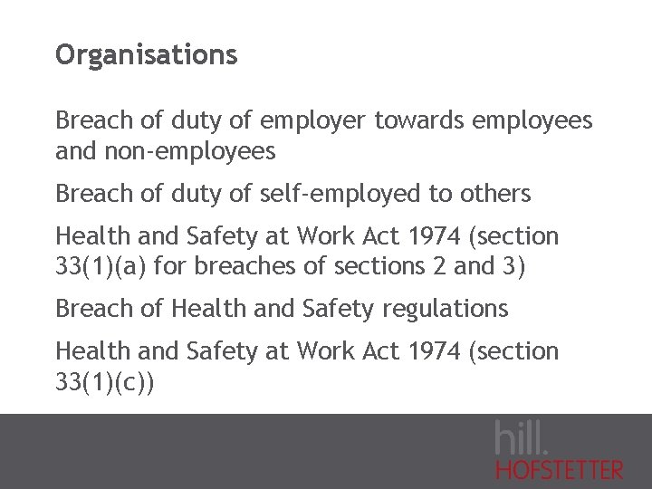 Organisations Breach of duty of employer towards employees and non-employees Breach of duty of