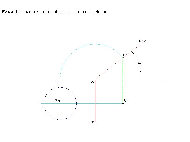 Paso 4. - Trazamos la circunferencia de diámetro 40 mm. 