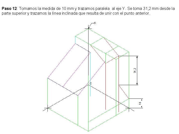 Paso 12: Tomamos la medida de 10 mm y trazamos paralela al eje Y.