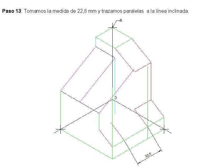 Paso 13: Tomamos la medida de 22, 8 mm y trazamos paralelas a la