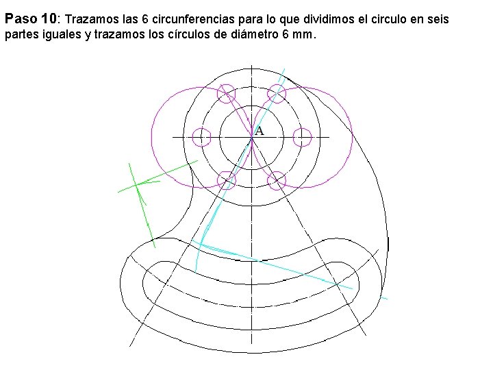 Paso 10: Trazamos las 6 circunferencias para lo que dividimos el circulo en seis