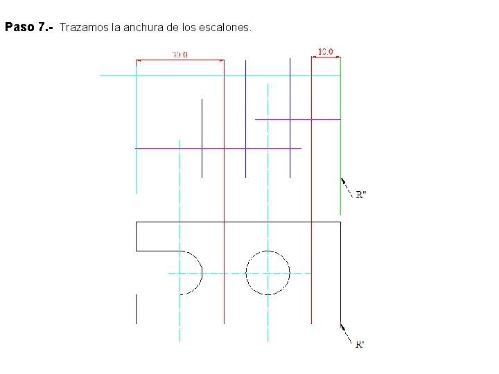 Paso 7. - Trazamos la anchura de los escalones. 
