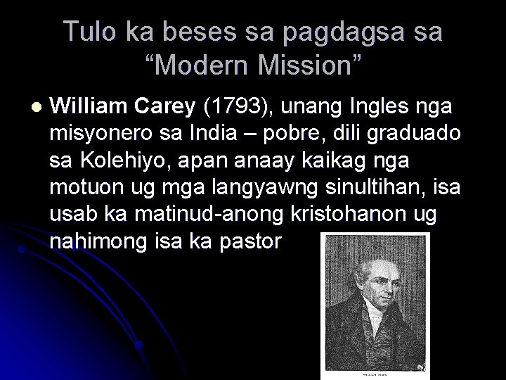 Tulo ka beses sa pagdagsa sa “Modern Mission” l William Carey (1793), unang Ingles