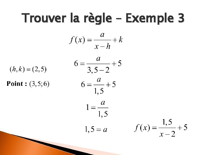Trouver la règle – Exemple 3 