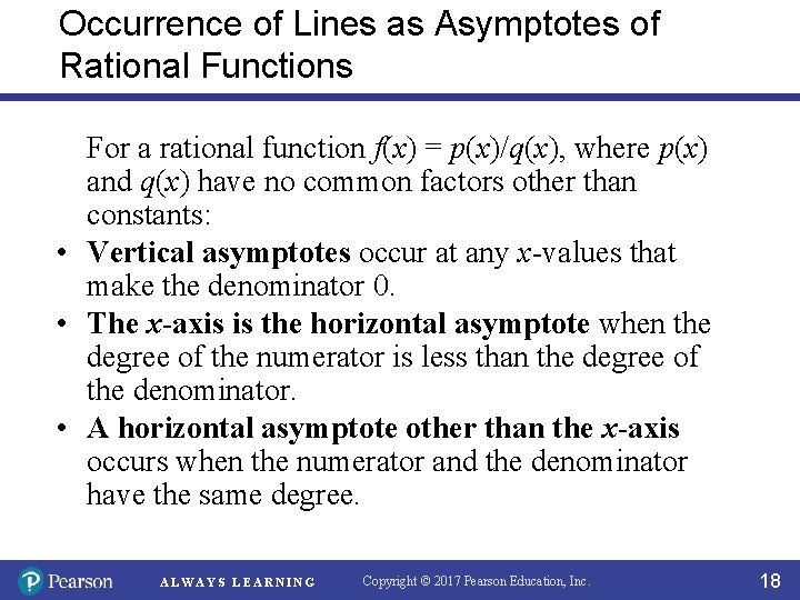Occurrence of Lines as Asymptotes of Rational Functions For a rational function f(x) =