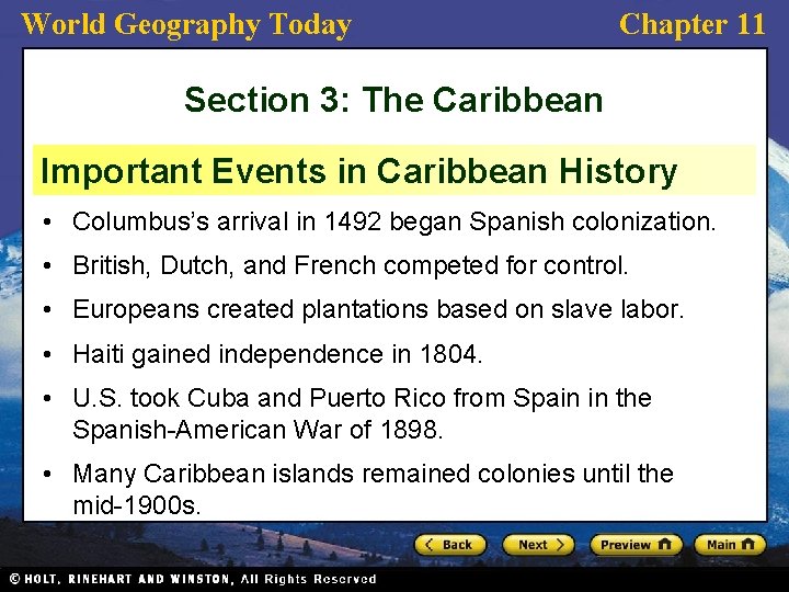 World Geography Today Chapter 11 Section 3: The Caribbean Important Events in Caribbean History