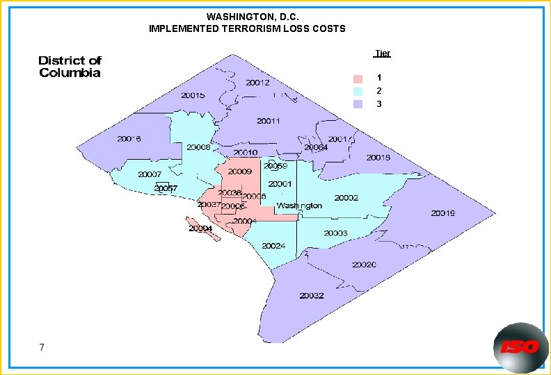 WASHINGTON, D. C. IMPLEMENTED TERRORISM LOSS COSTS Tier 1 2 3 7 