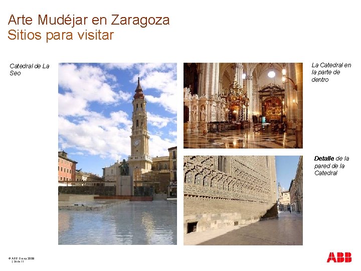 Arte Mudéjar en Zaragoza Sitios para visitar Catedral de La Seo La Catedral en