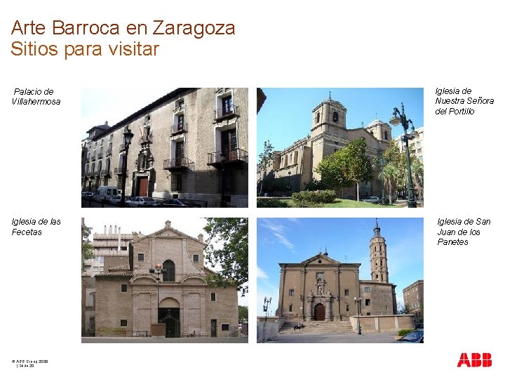 Arte Barroca en Zaragoza Sitios para visitar Palacio de Villahermosa Iglesia de Nuestra Señora