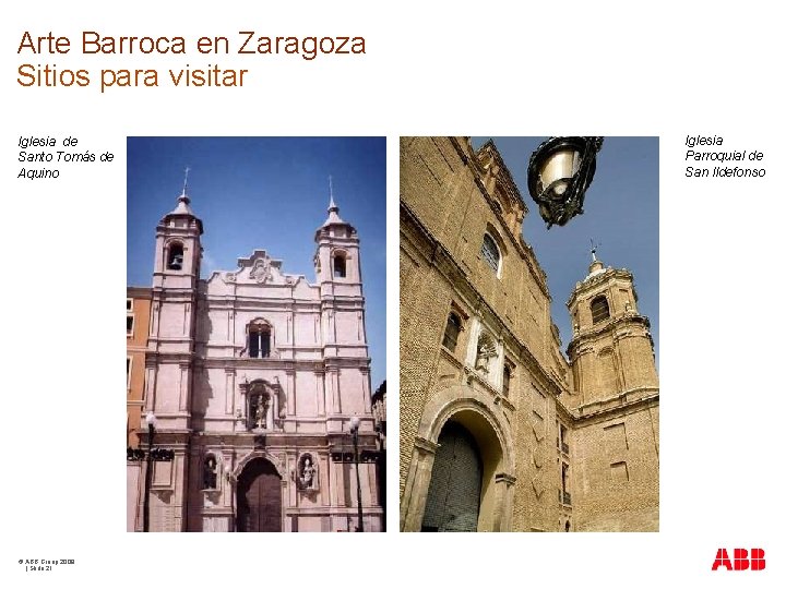 Arte Barroca en Zaragoza Sitios para visitar Iglesia de Santo Tomás de Aquino ©