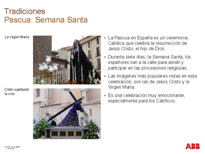 Paraninfo Universitario Tradiciones Pascua: Semana Santa La Virgen María Cristo sujetando la cruz ©