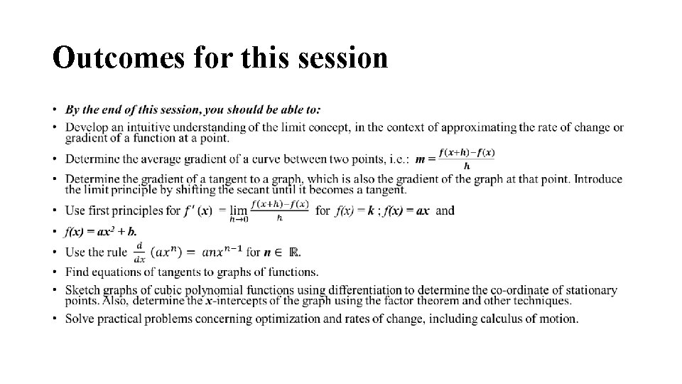 Outcomes for this session • Outcomes for this session •