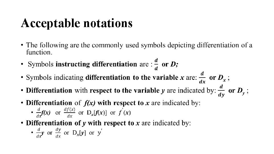 Acceptable notations • Acceptable notations •