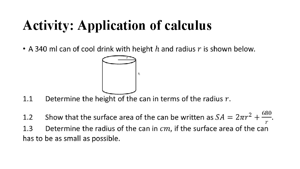 Activity: Application of calculus • Activity: Application of calculus •