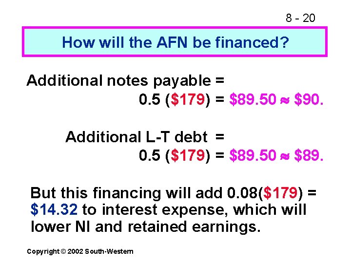 8 1 CHAPTER 8 Financial Planning and Forecasting
