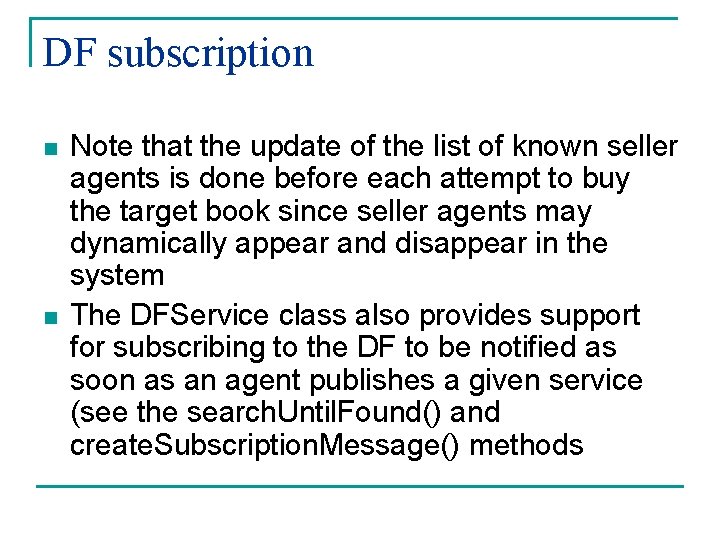 DF subscription n n Note that the update of the list of known seller