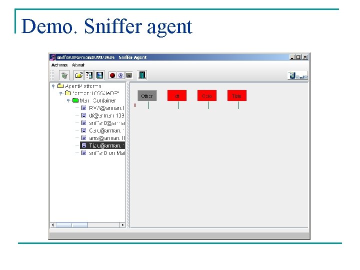 Demo. Sniffer agent 