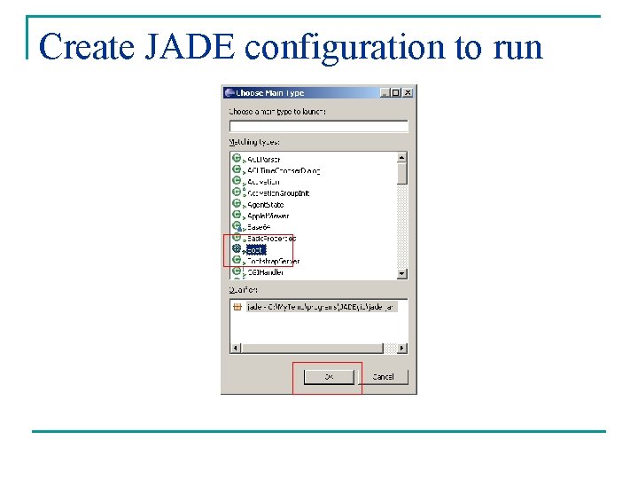 Create JADE configuration to run 