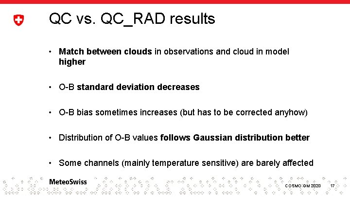 QC vs. QC_RAD results • Match between clouds in observations and cloud in model