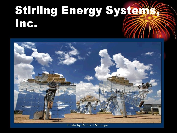 Stirling Energy Systems, Inc. 33 