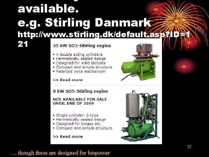 available. e. g. Stirling Danmark http: //www. stirling. dk/default. asp? ID=1 21 35 …