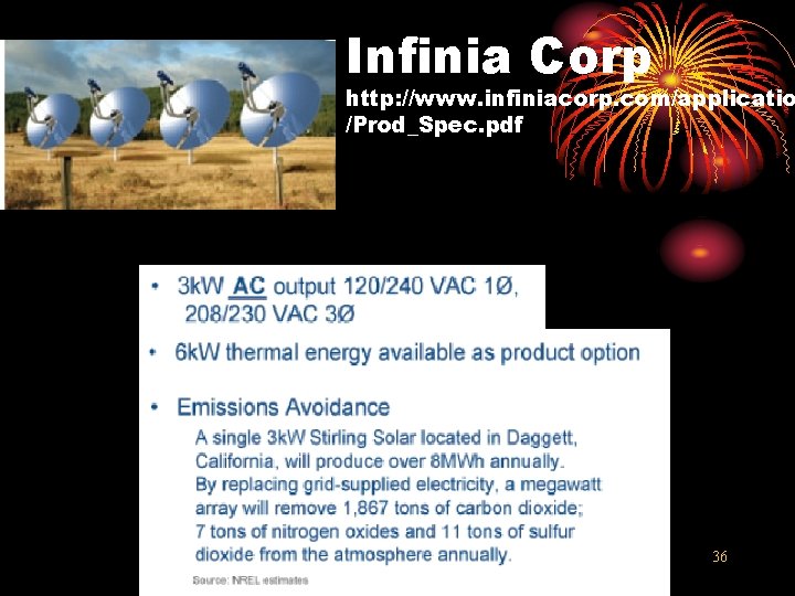 Infinia Corp http: //www. infiniacorp. com/applicatio /Prod_Spec. pdf 36 