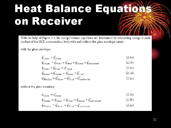 Heat Balance Equations on Receiver 82 