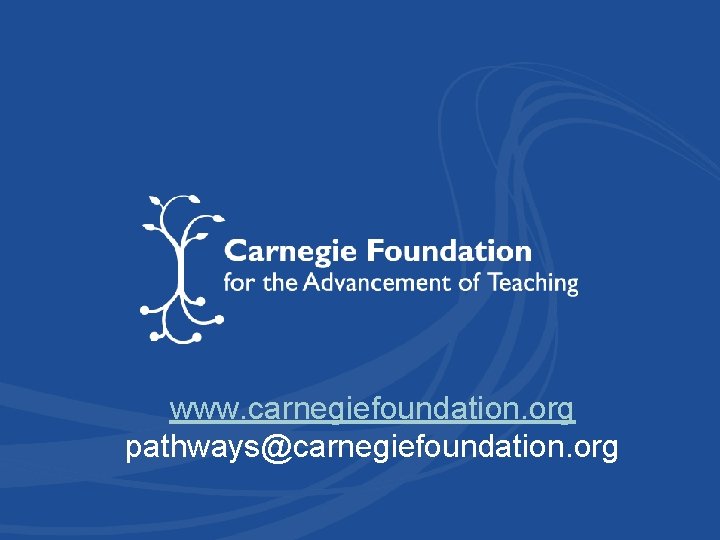 www. carnegiefoundation. org pathways@carnegiefoundation. org 