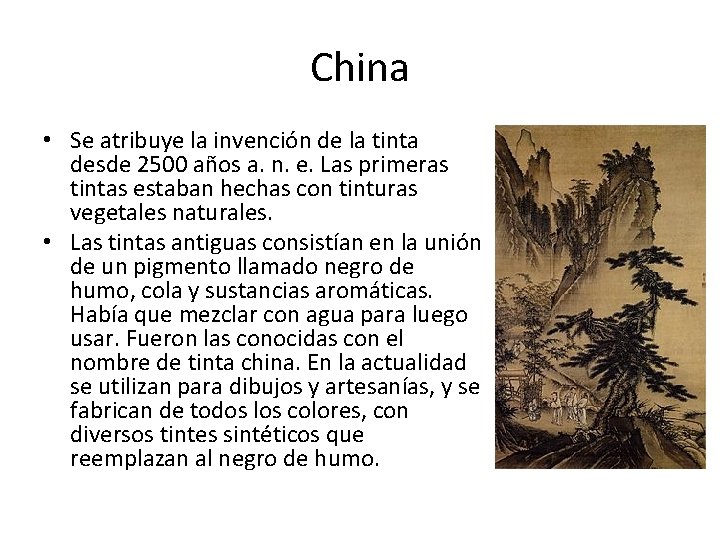 China • Se atribuye la invención de la tinta desde 2500 años a. n.