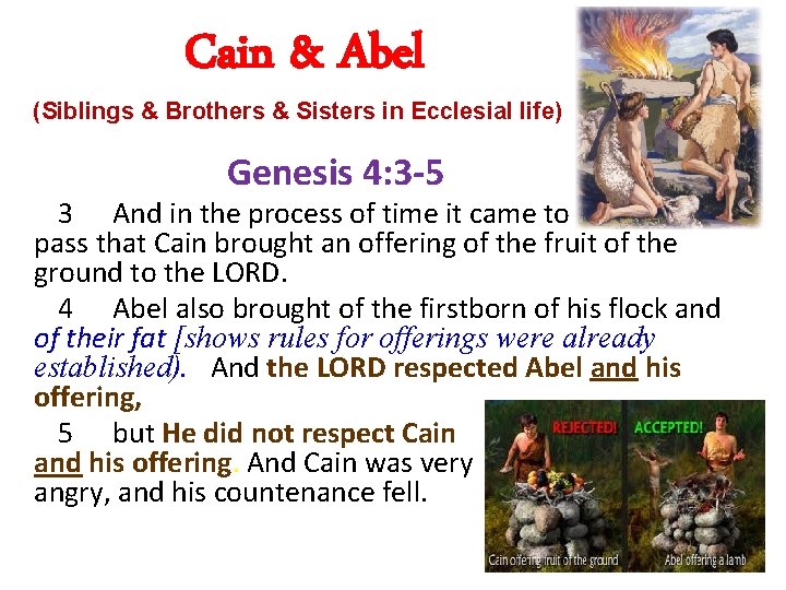 Cain & Abel (Siblings & Brothers & Sisters in Ecclesial life) Genesis 4: 3