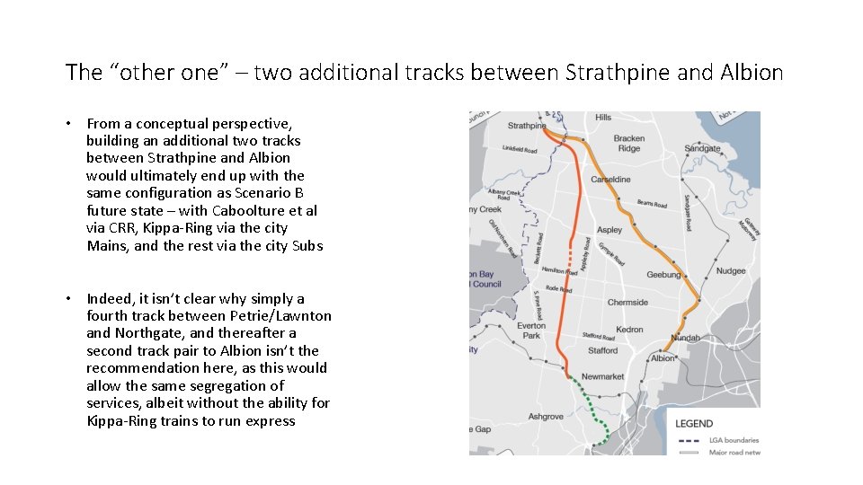 The “other one” – two additional tracks between Strathpine and Albion • From a