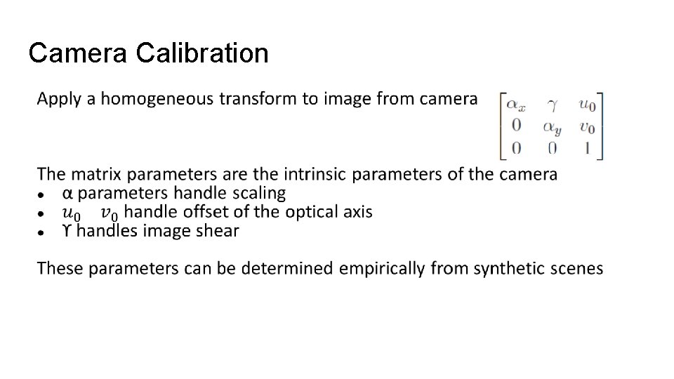 Camera Calibration ● 