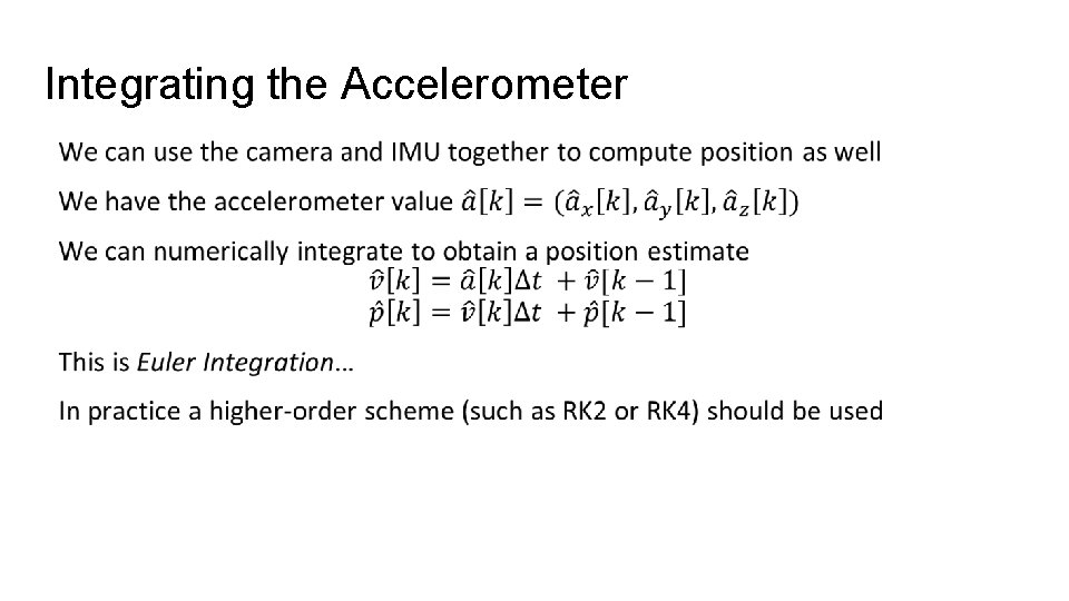 Integrating the Accelerometer ● 