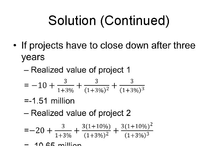 Solution (Continued) • 
