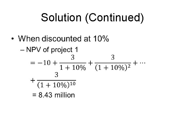 Solution (Continued) • 