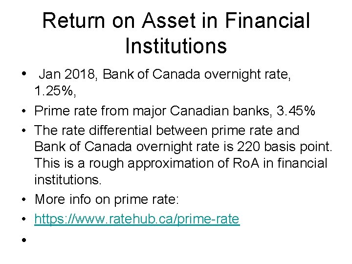 Return on Asset in Financial Institutions • Jan 2018, Bank of Canada overnight rate,