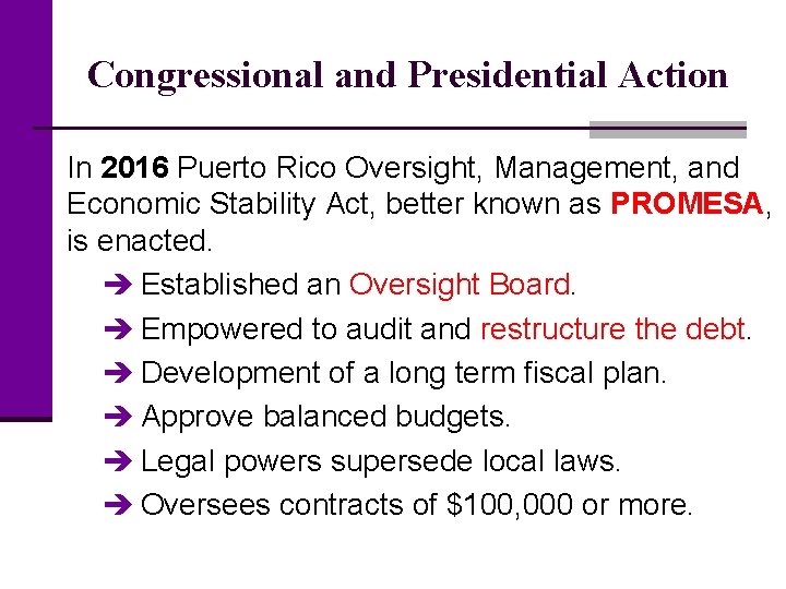 Congressional and Presidential Action In 2016 Puerto Rico Oversight, Management, and Economic Stability Act,