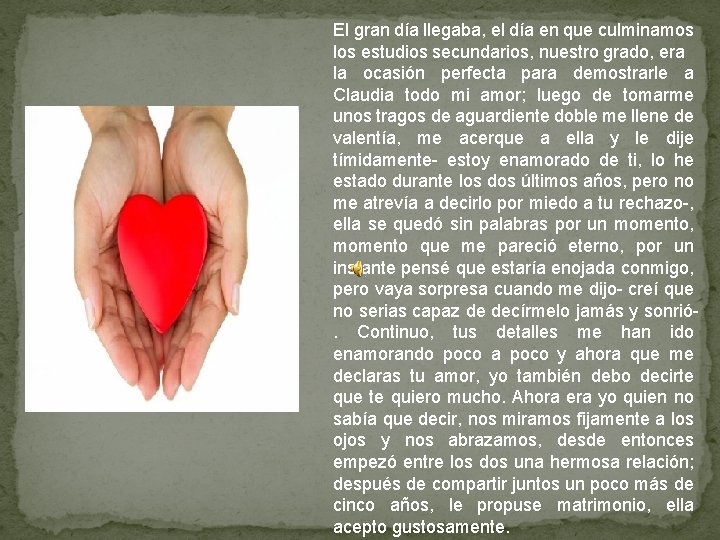 El gran día llegaba, el día en que culminamos los estudios secundarios, nuestro grado,