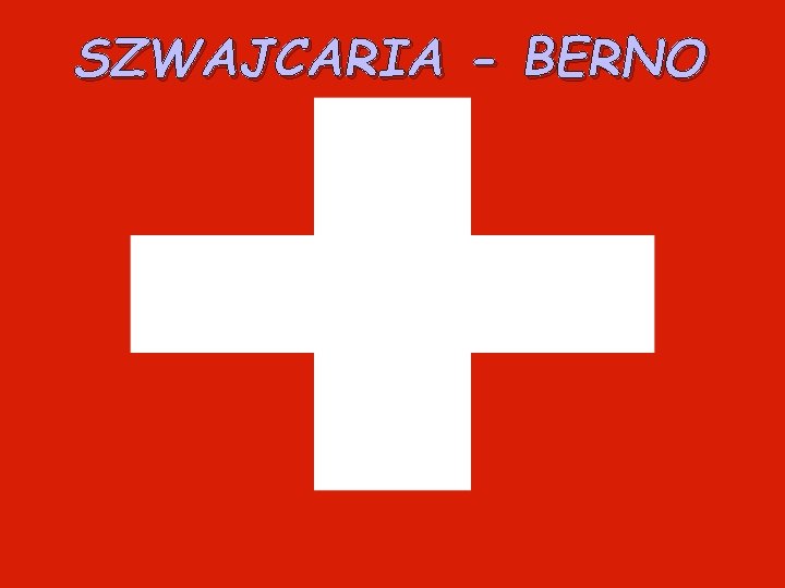 SZWAJCARIA - BERNO 