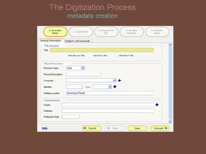 The Digitization Process metadata creation 