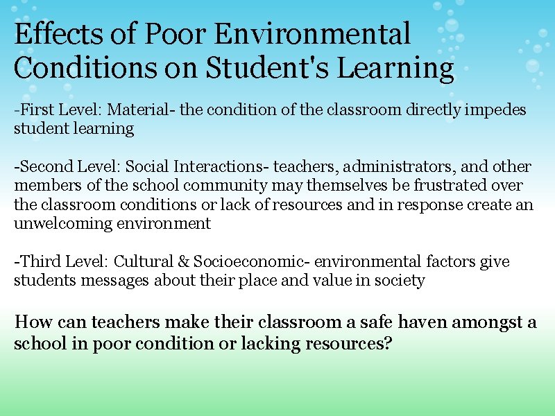 CREATING A POSITIVE CLASSROOM EXPERIENCE TO PROMOTE LEARNING