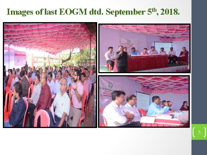 Images of last EOGM dtd. September 5 th, 2018. 5 
