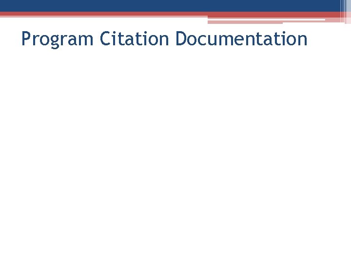 Program Citation Documentation Program Citation Documentation