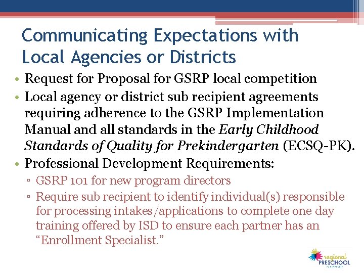 Communicating Expectations with Local Agencies or Districts • Request for Proposal for GSRP local Communicating Expectations with Local Agencies or Districts • Request for Proposal for GSRP local