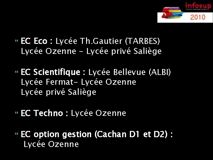 La FILIERE ECONOMIQUE et COMMERCIALE EC Eco : Lycée Th. Gautier (TARBES) Lycée Ozenne