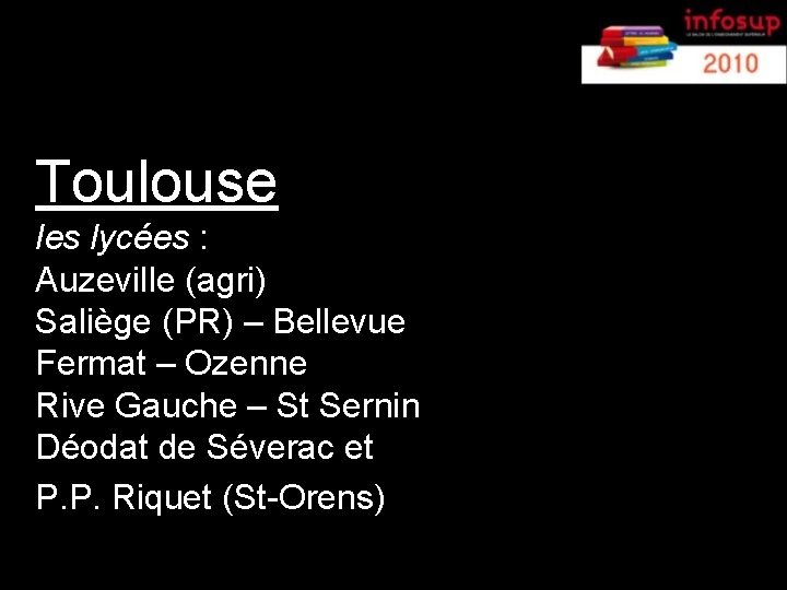 Le réseau de l’académie Toulouse les lycées : Auzeville (agri) Saliège (PR) – Bellevue