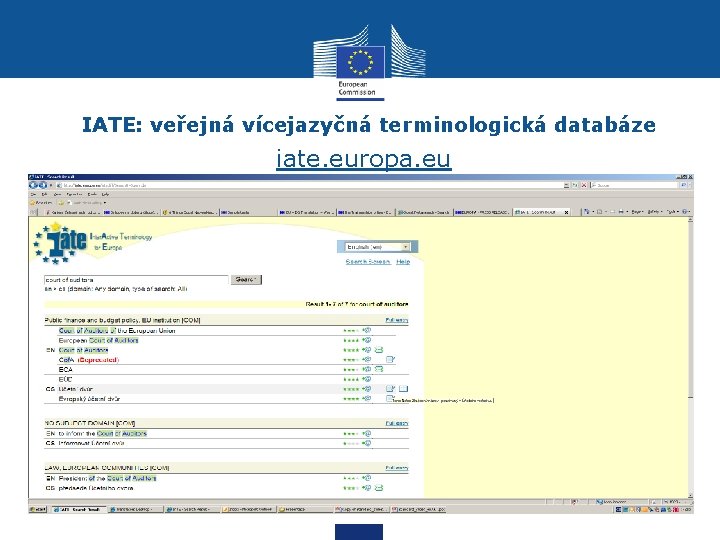 IATE: veřejná vícejazyčná terminologická databáze iate. europa. eu 